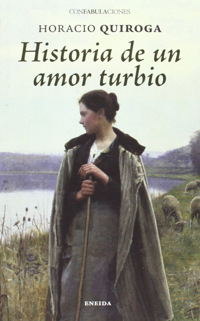 Portada de 'Historia de un amor turbio'